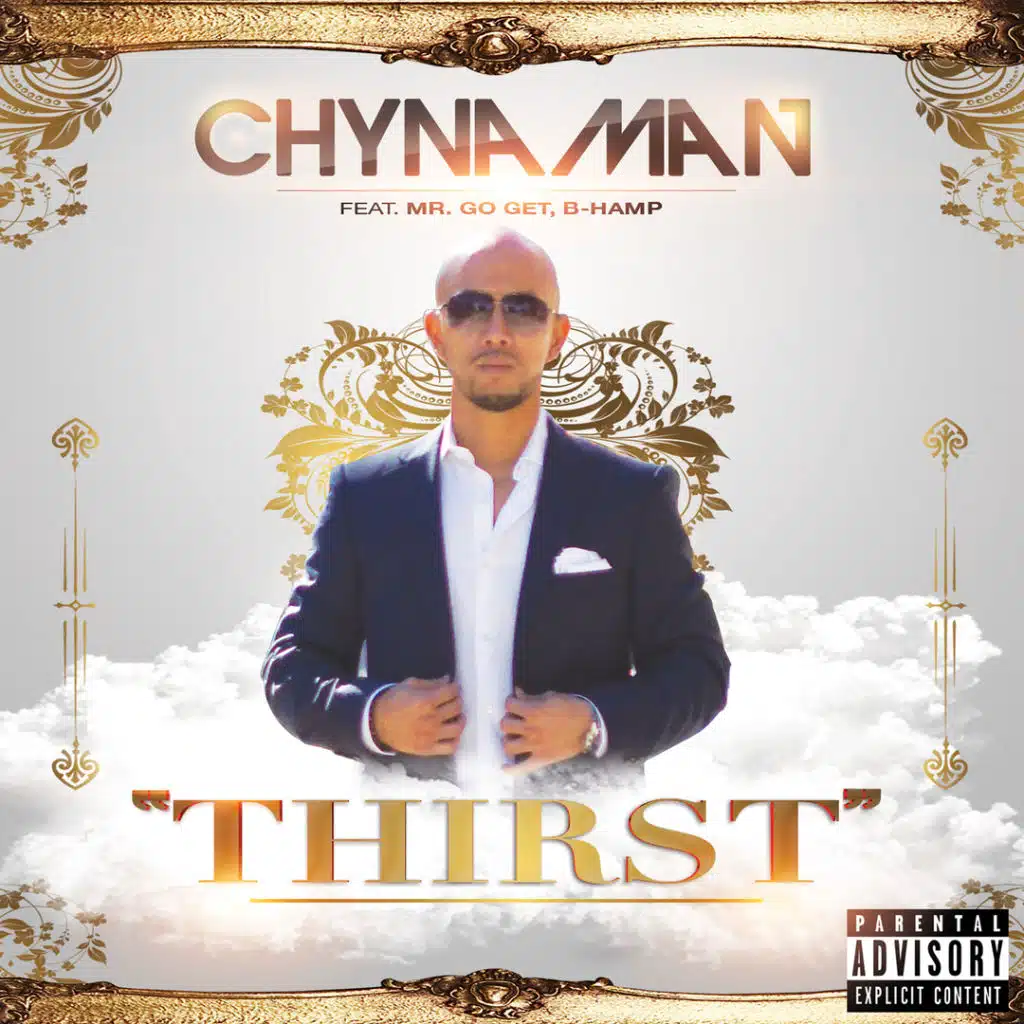 Thirst (feat. Mr. Go Get It & B-Hamp)