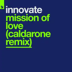 Mission Of Love (Caldarone Remix)