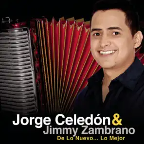 Jorge Celedón & Jimmy Zambrano  De Lo Nuevo... Lo Mejor