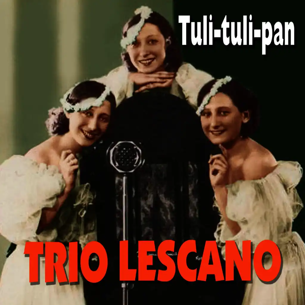 Il Trio Lescano - Tuli-tuli-pan