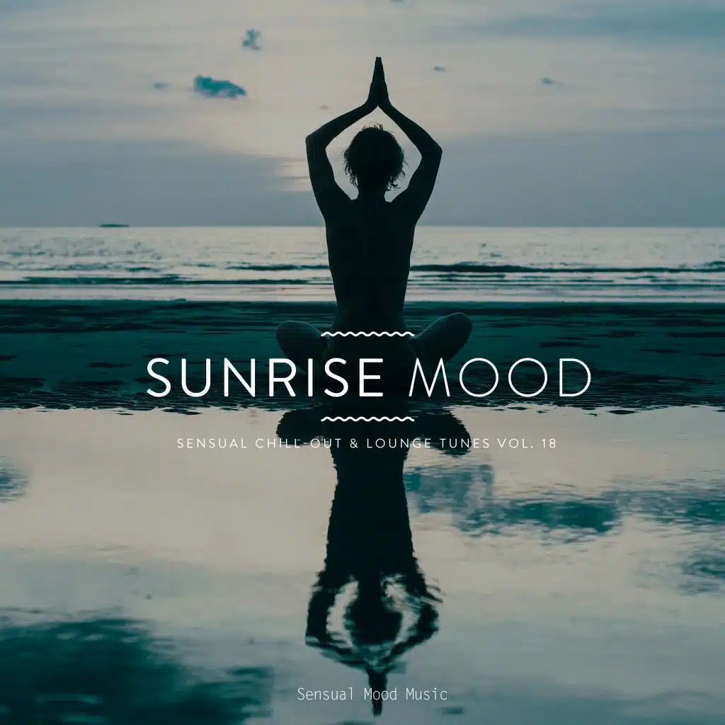Sunrise Mood, Vol. 18