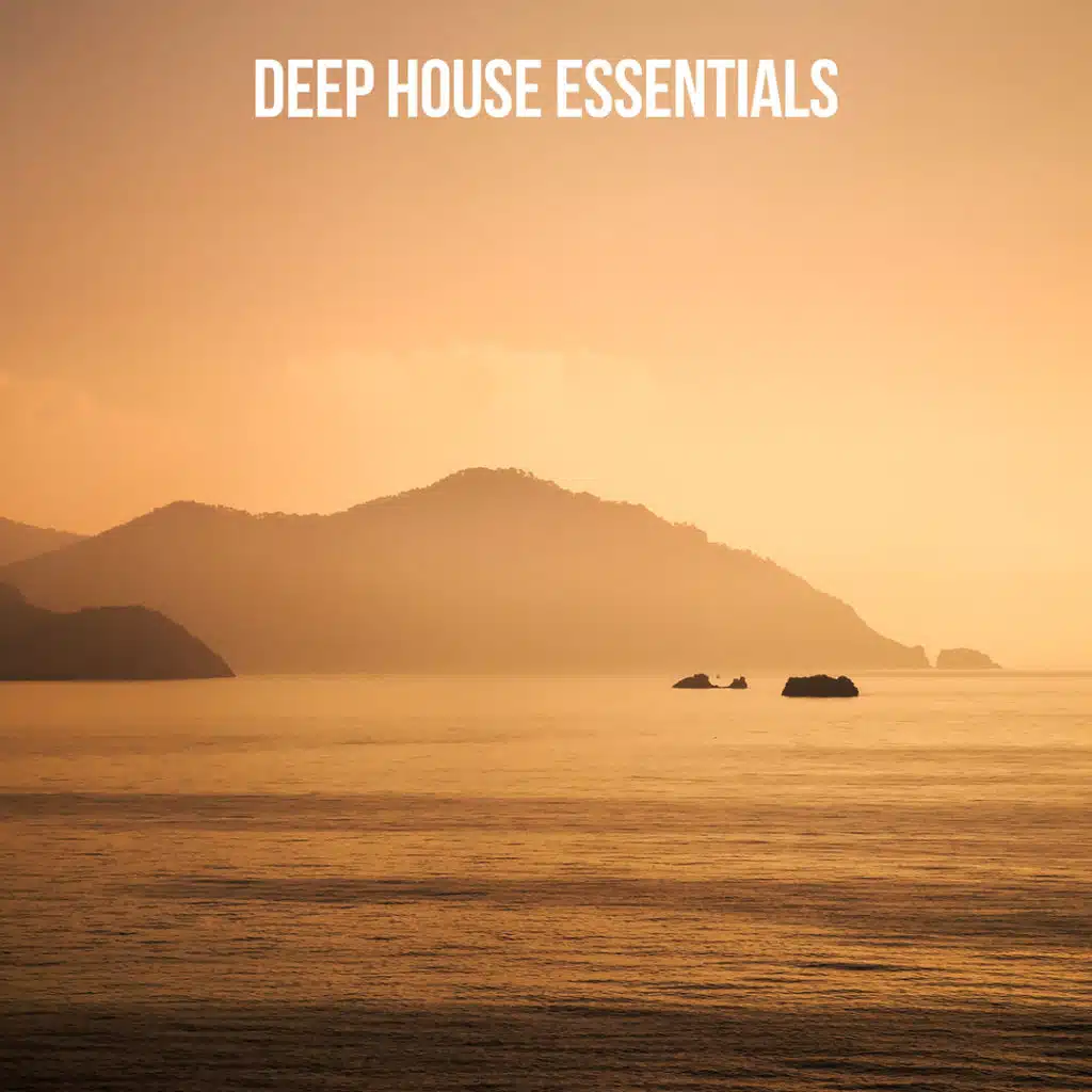 Deep House Essentials