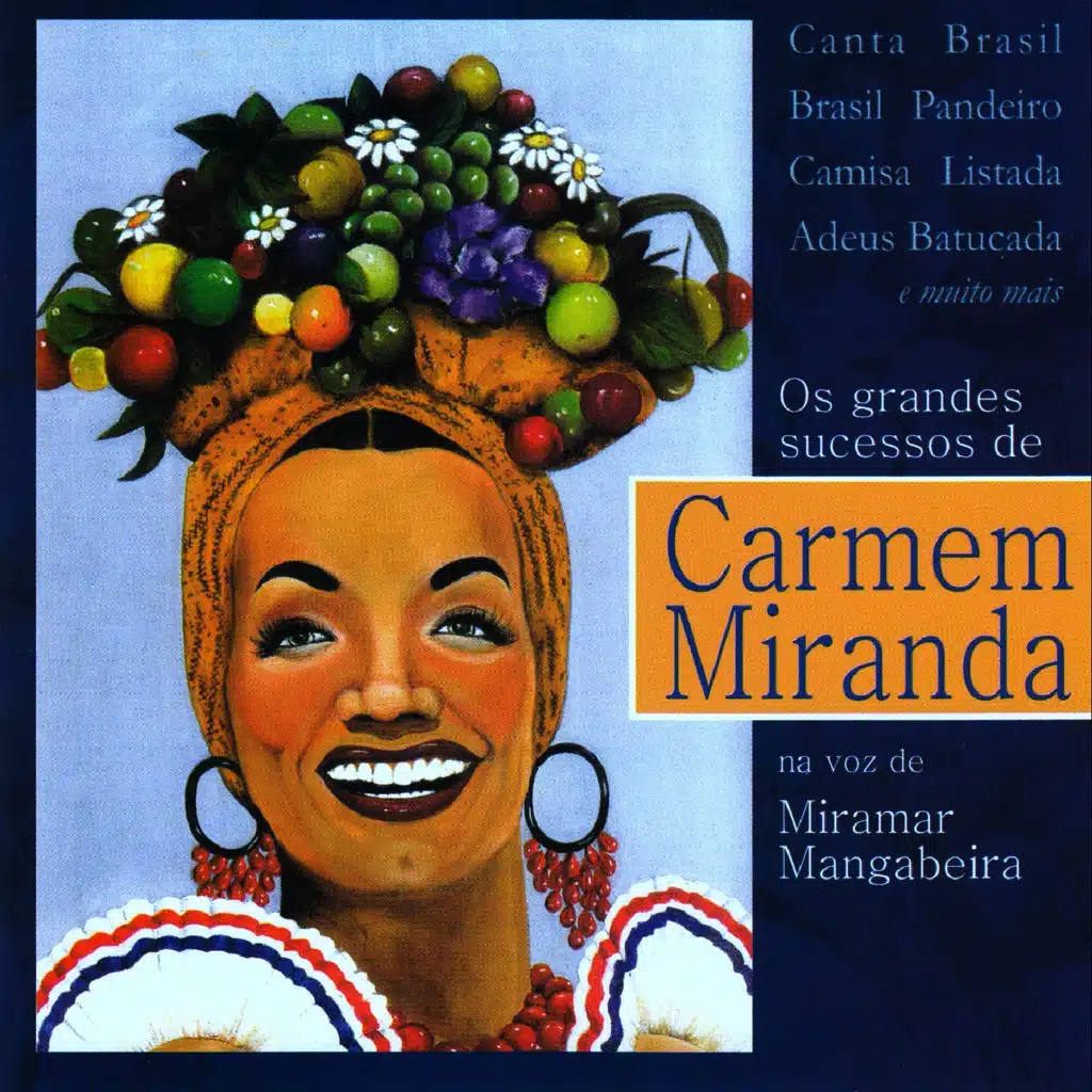 Os Grandes Sucessos de Carmem Miranda