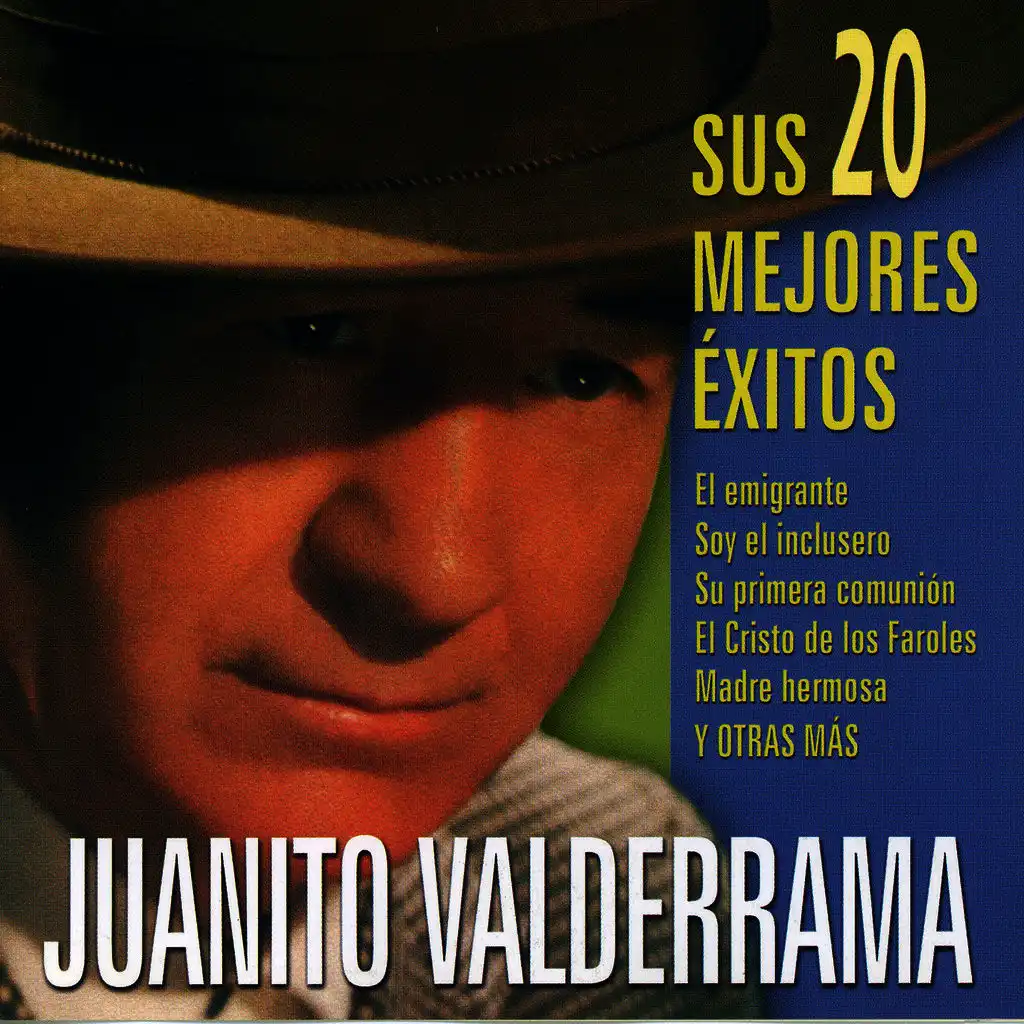 Juanito Valderrama Sus 20 Mejores Éxitos