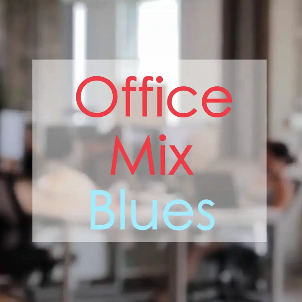 Office Mix - Blues