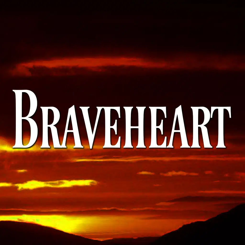 Braveheart
