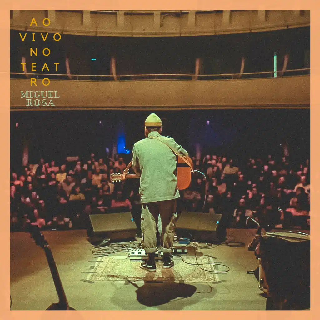 Miguel Rosa Ao Vivo No Teatro