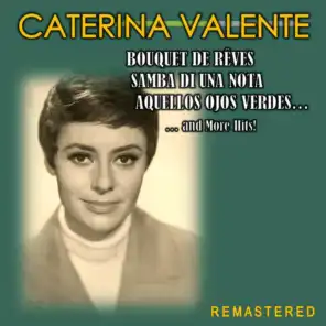 Bouquet de rêves, Samba di una nota, Aquellos ojos verdes... and more Hits! (Remastered)