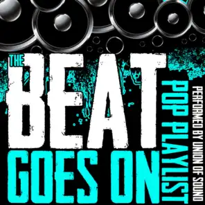 The Beat Goes On: Pop Playlist