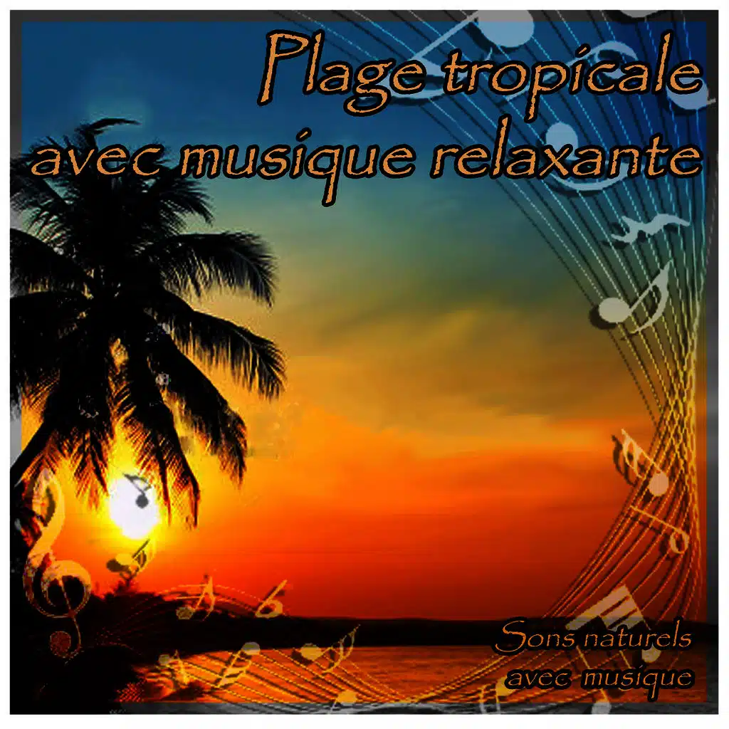 Sons naturels avec de la musique