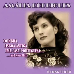 Coimbra, Lisboa antiga, Uma casa portuguesa... and more Hits! (Remastered)