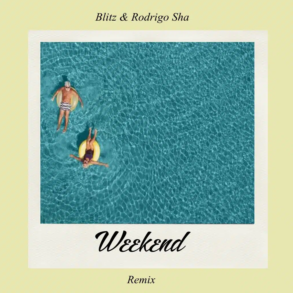 Weekend (Remix)