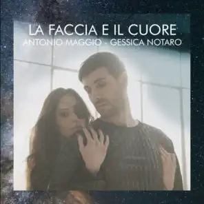 La faccia e il cuore (feat. Gessica Notaro)