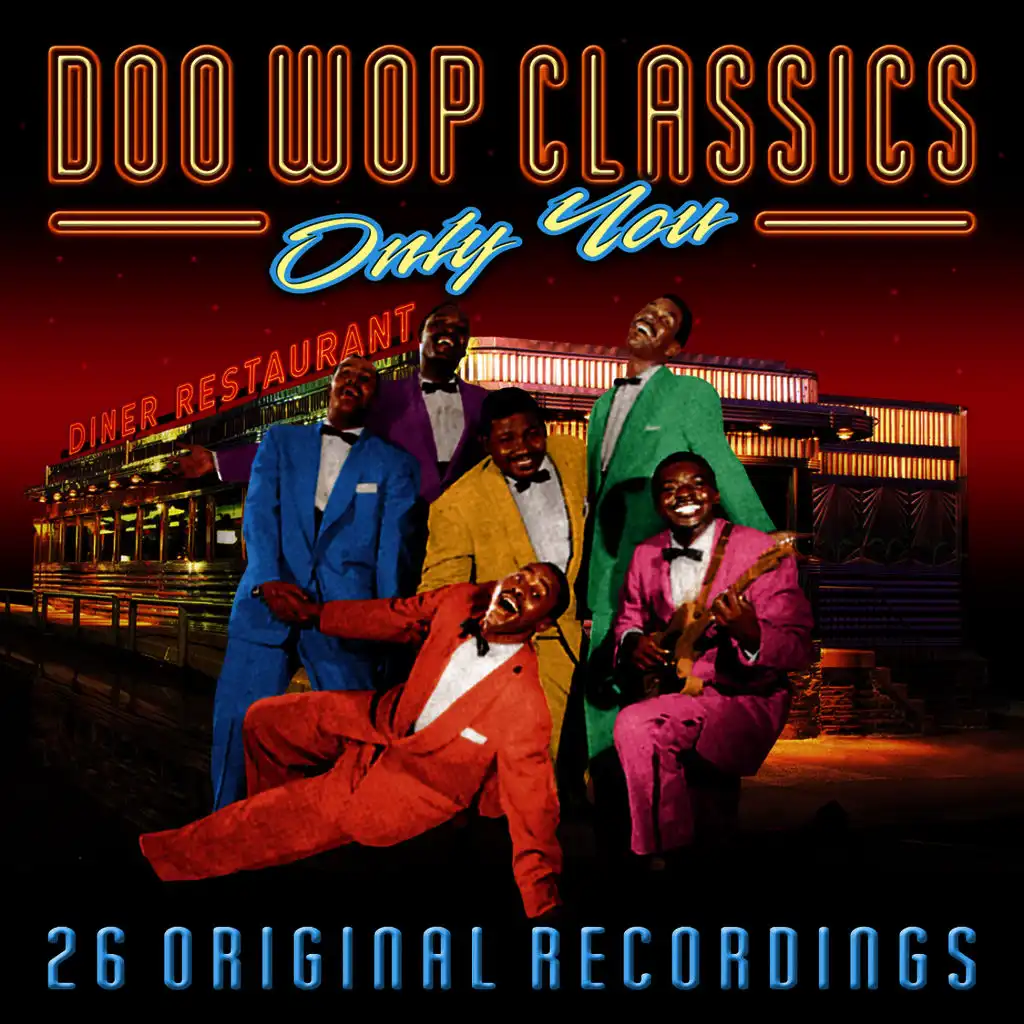 Doo Wop Classics: Only You