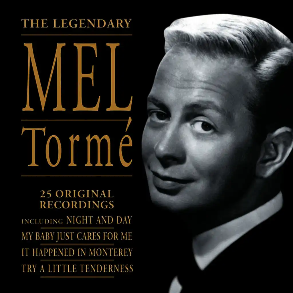 The Legendary Mel Tormé: 25 Original Recordings