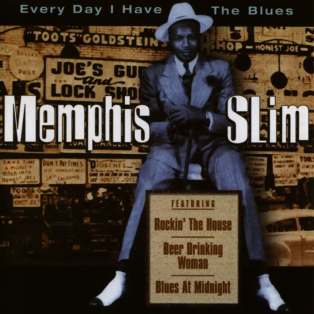 Every Day I Have the Blues