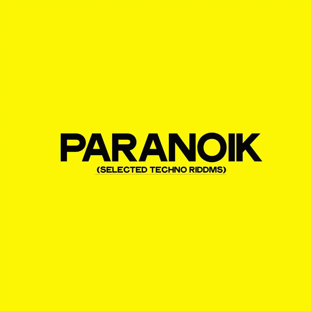 Paranoik (Selected Techno Riddms)