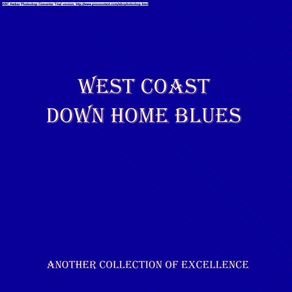 West Coast Down Home Blues