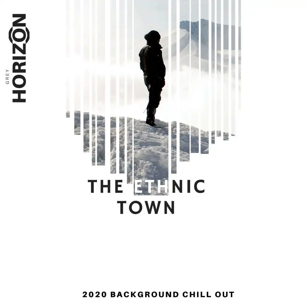The Ethnic Town - 2020 Background Chill Out
