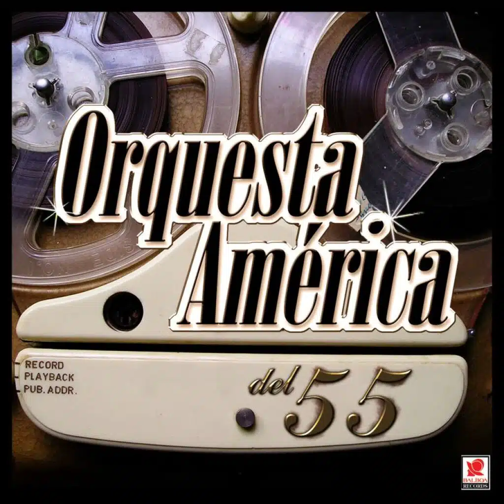 Orquesta América Del 55