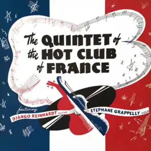 The Quintet of the Hot Club of France (feat. Django Reinhardt & Stephane Grappelly)
