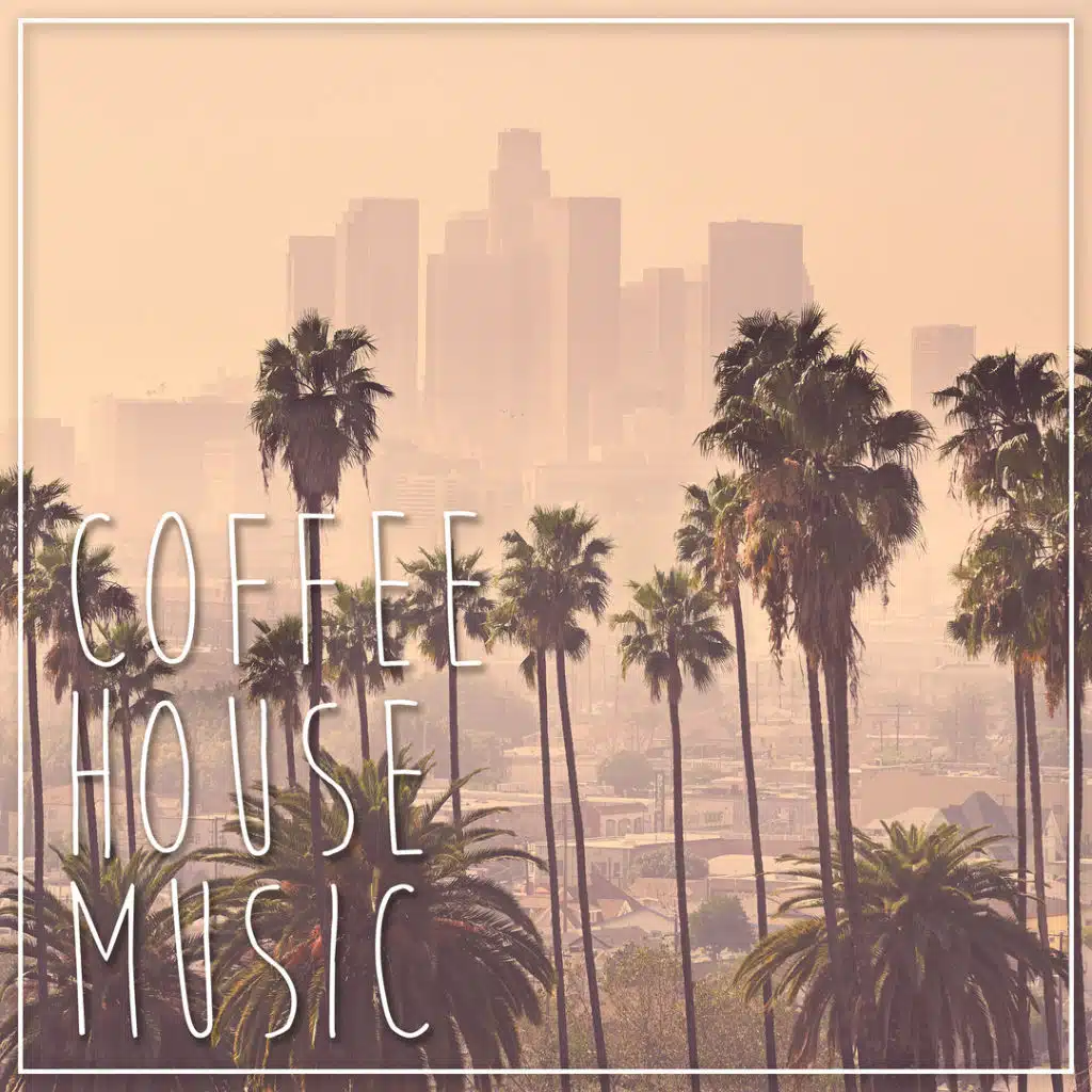 Coffee House Music