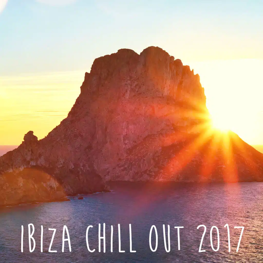Ibiza Chill Out 2017