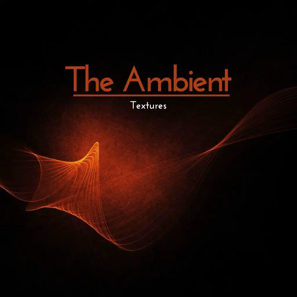 The Ambient Textures