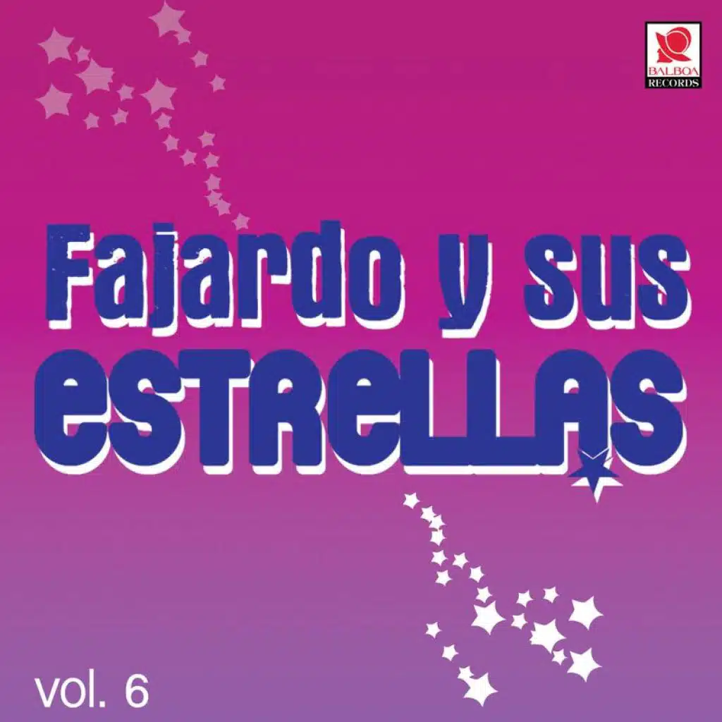 Fajardo Y Sus Estrellas, Vol. 6