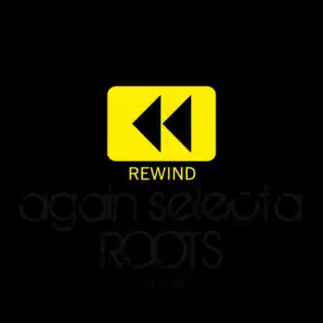 Rewind Again Selecta Roots Vol 3 Platinum Edition