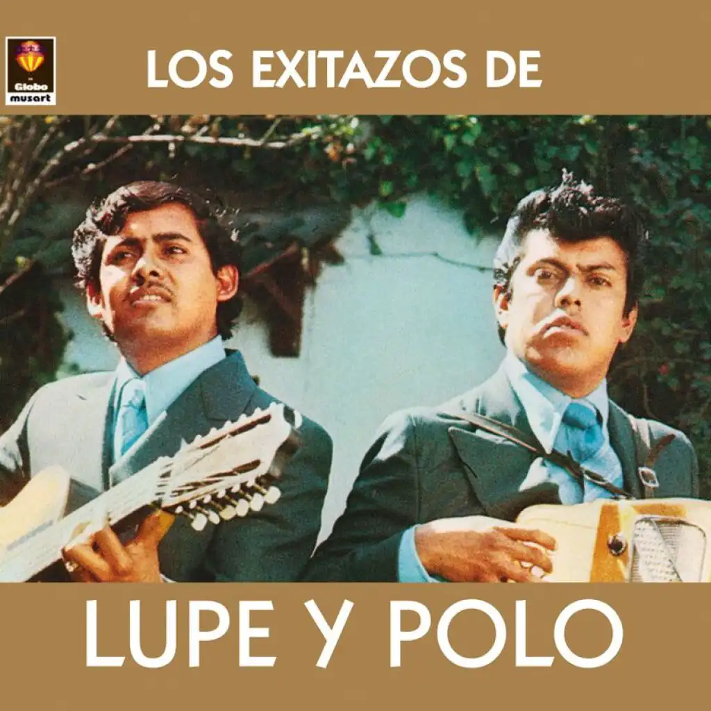 Los Exitazos De Lupe Y Polo