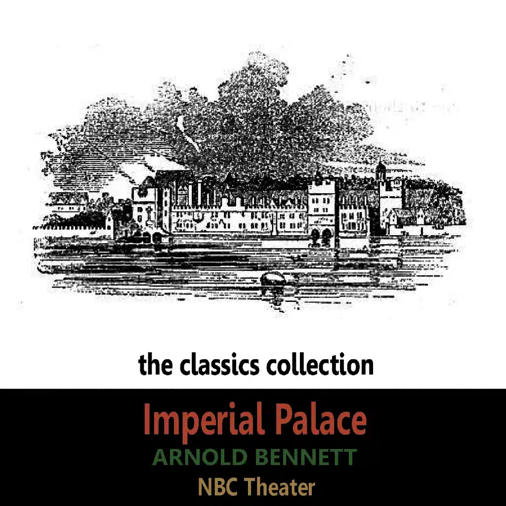 Imperial Palace by Arnold Bennett