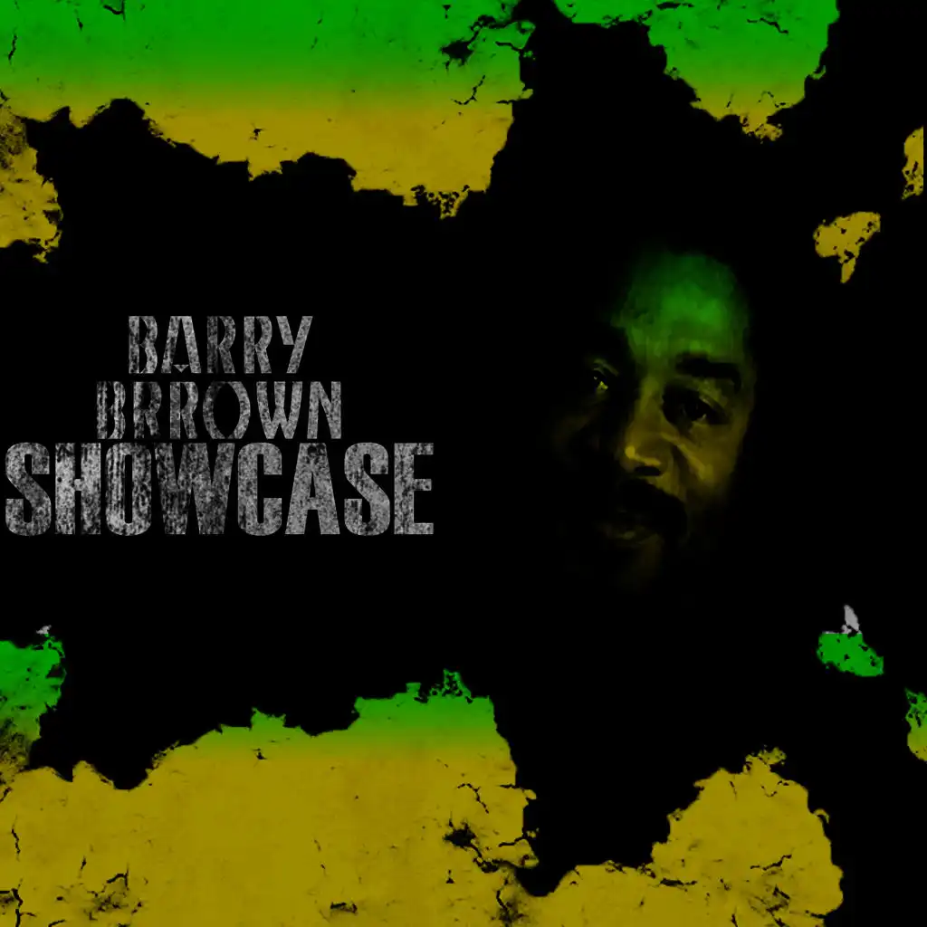 Barry Brown Showcase
