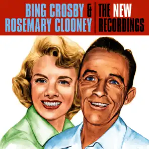 Bing Crosby & Rosemary Clooney
