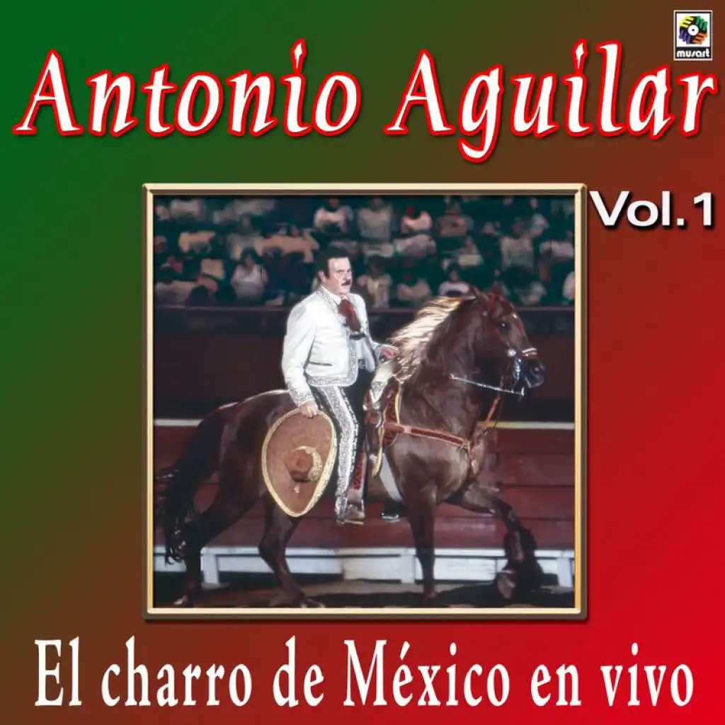 Joyas Musicales: El Charro de México en Vivo, Vol. 1 (En Vivo)