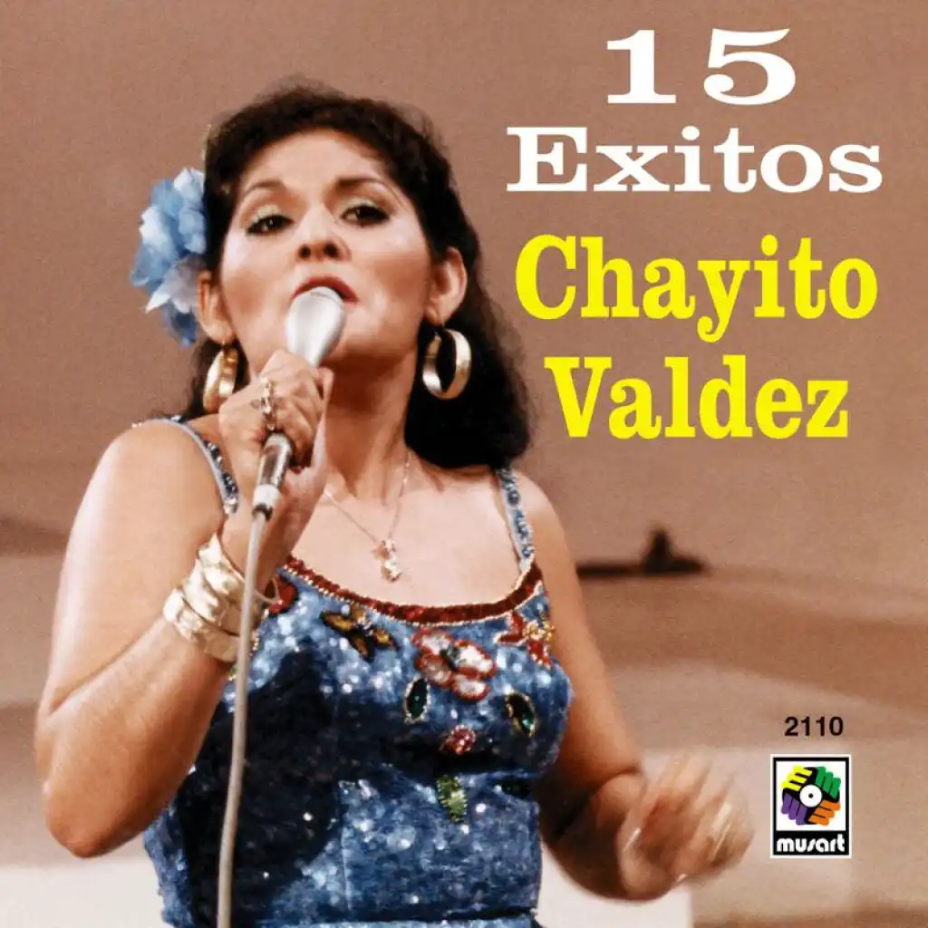 15 Éxitos: Chayito Valdez