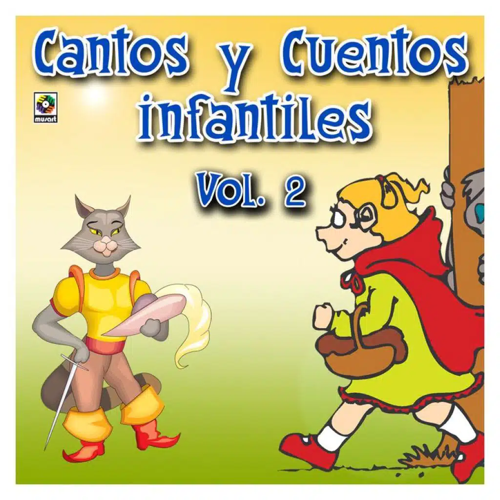 Cantos y Cuentos Infantiles, Vol. 2