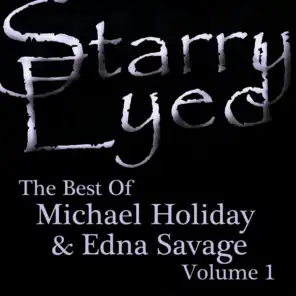 Starry Eyed - The Best of Michael Holliday & Edna Savage, Vol. 1