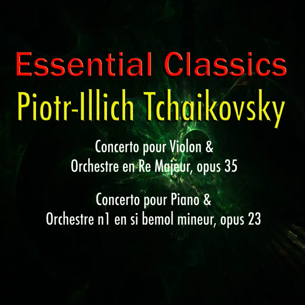 Essential Classics Piotr-Illich Tchaikovsky Vol. 1