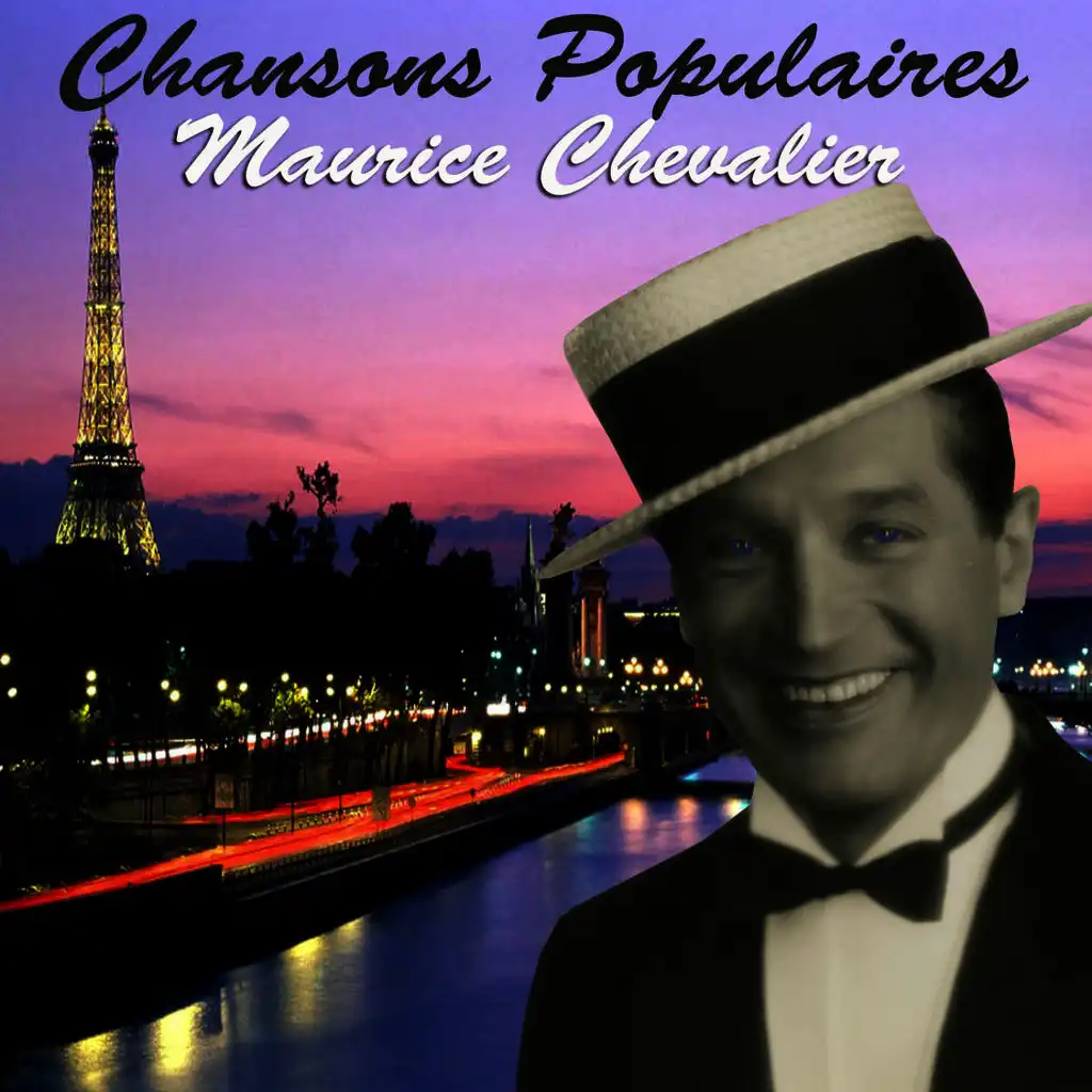 Chansons Populaires - Maurice Chevalier