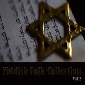Yiddish Folk Collection, Vol. 2