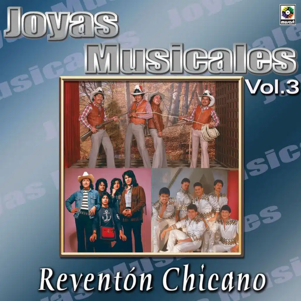Joyas Musicales: Reventón Chicano, Vol. 3