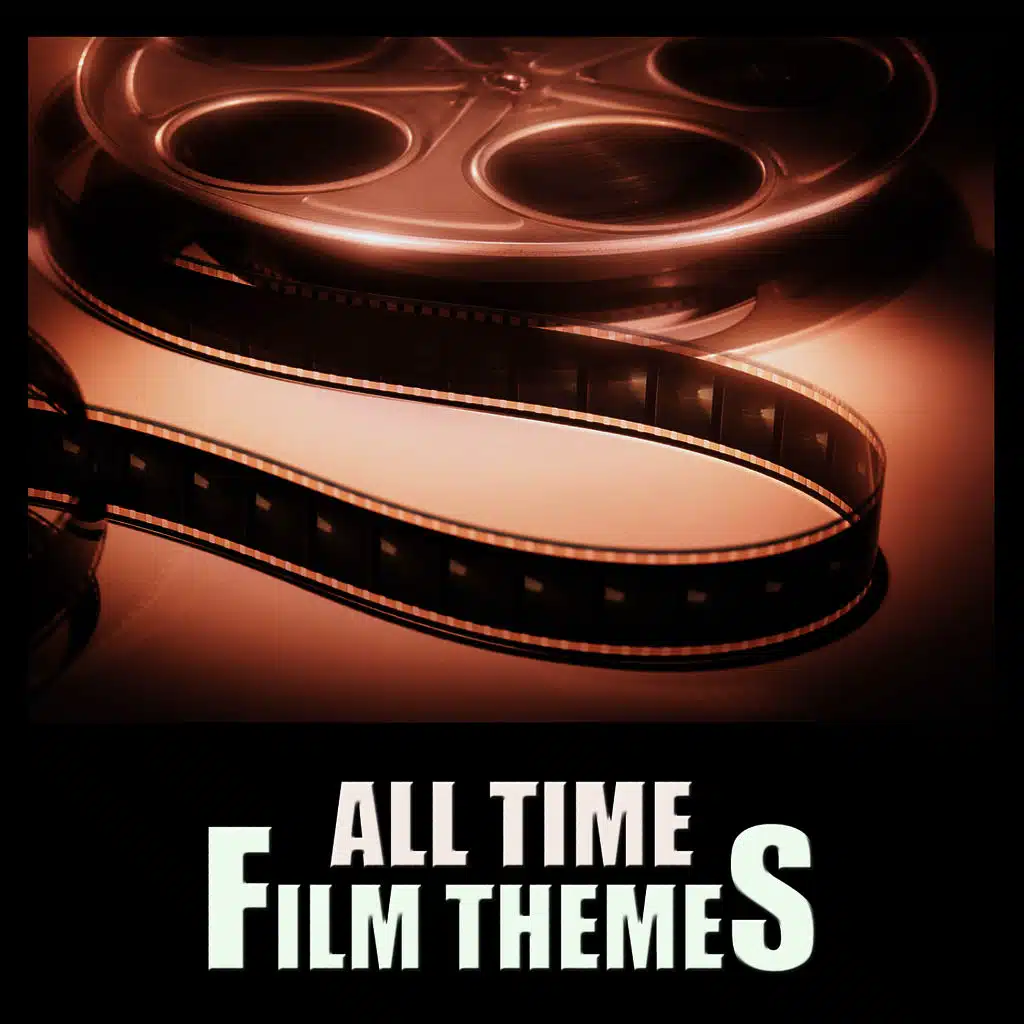 All Time Film Themes