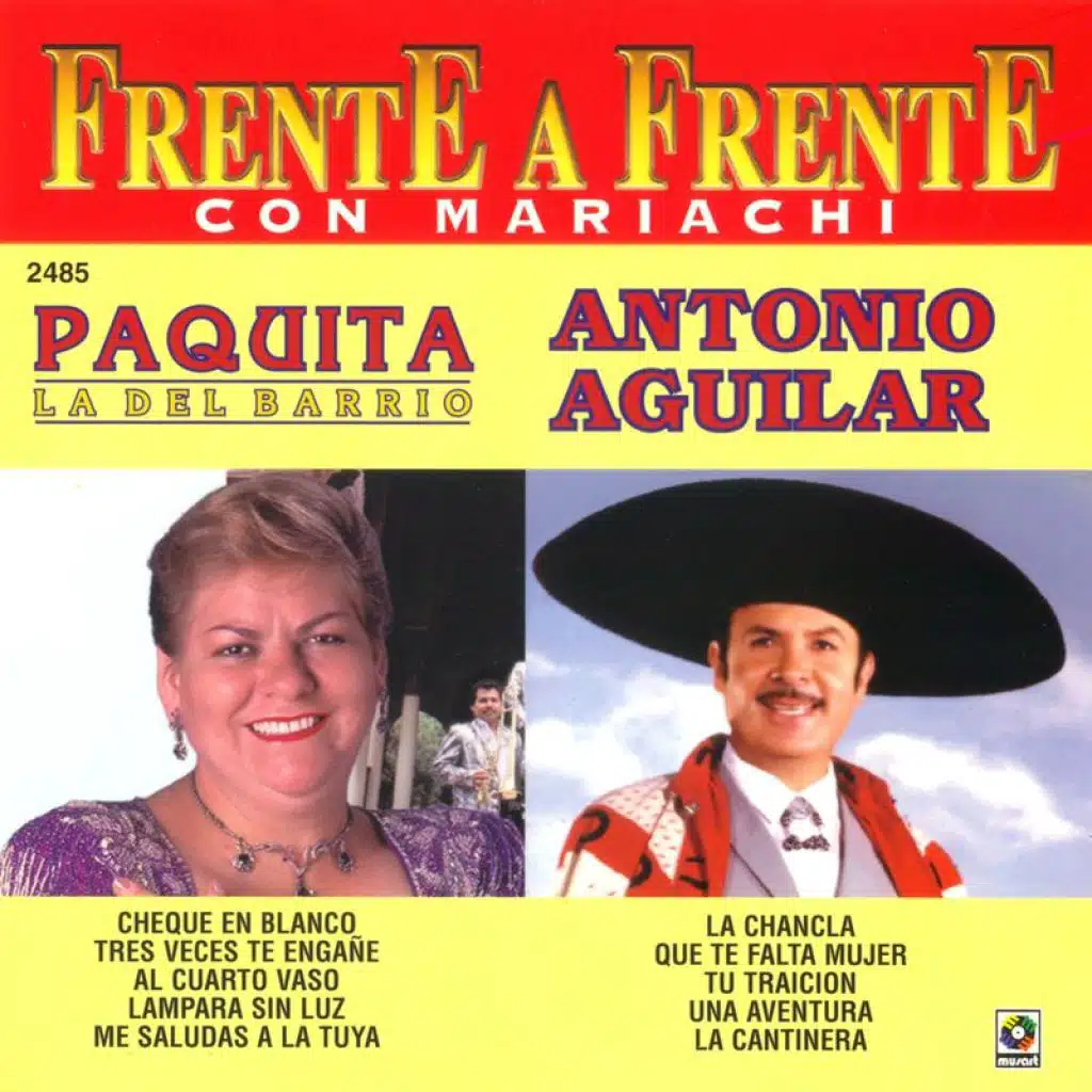 Antonio Aguilar & Paquito La Del Barrio