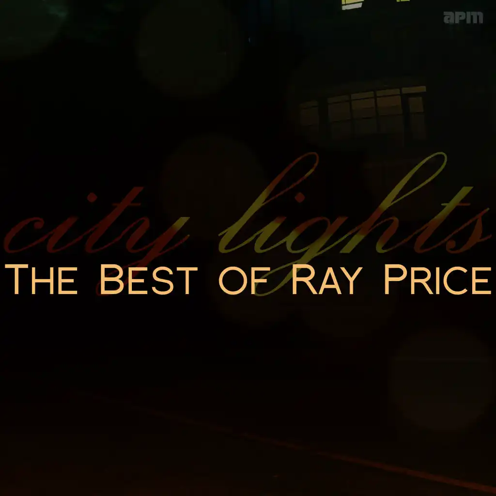 City Lights - The Best of Ray Price