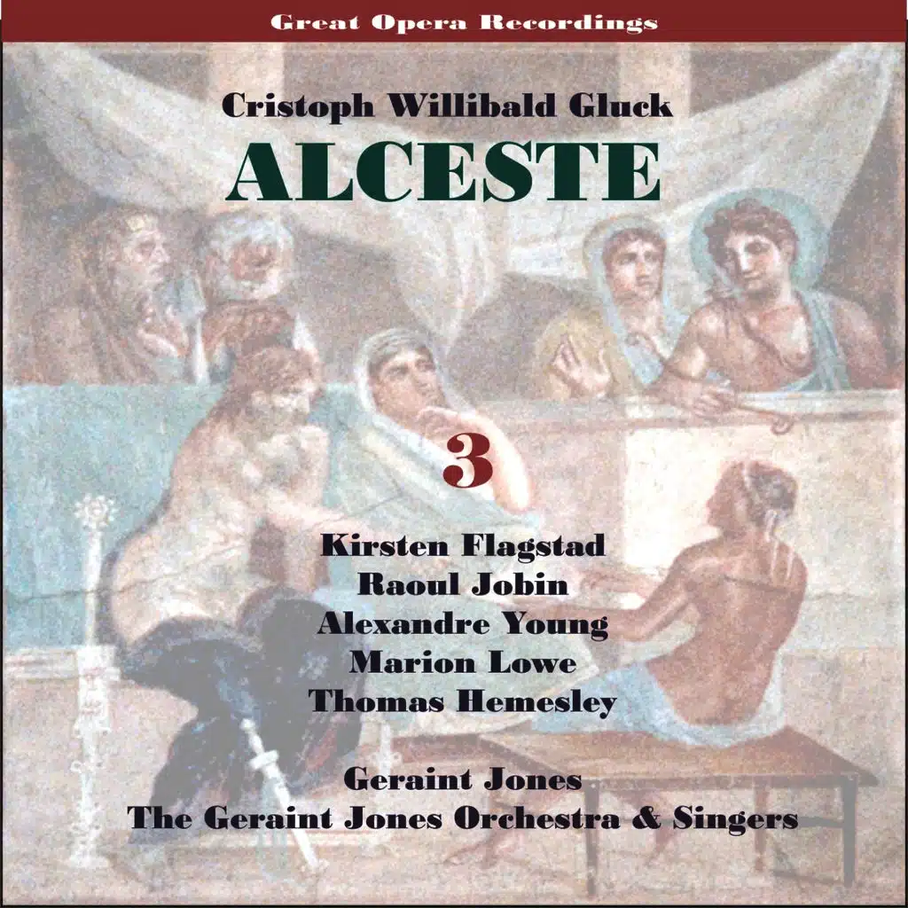C.W.Gluck: Alceste [1956] , Vol. 3