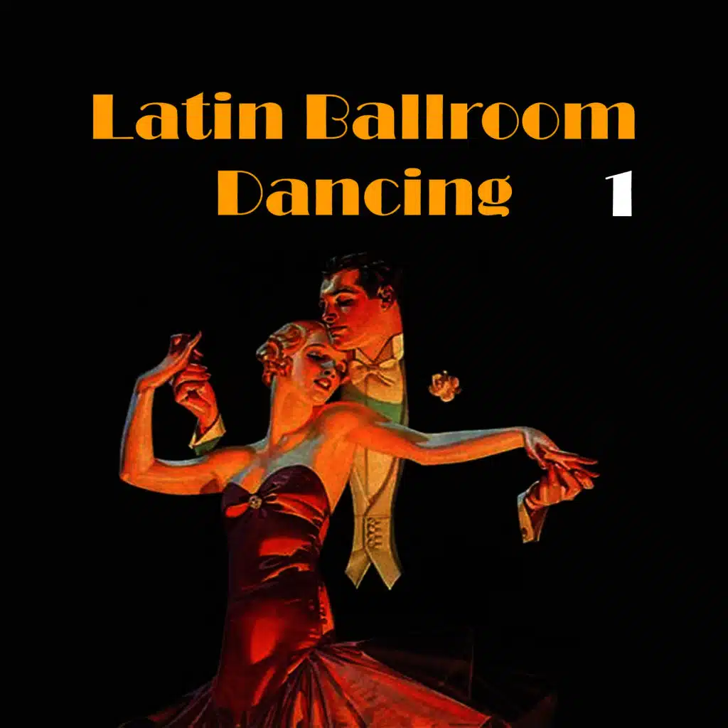 Latin Ballroom Dancing, Vol. 1