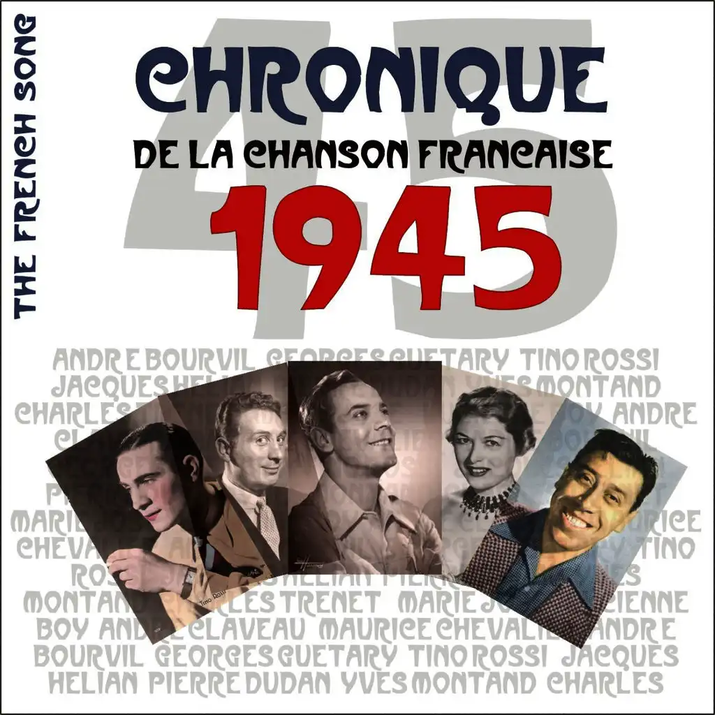 The French Song / Chronique De La Chanson Française - 1945, Vol.22