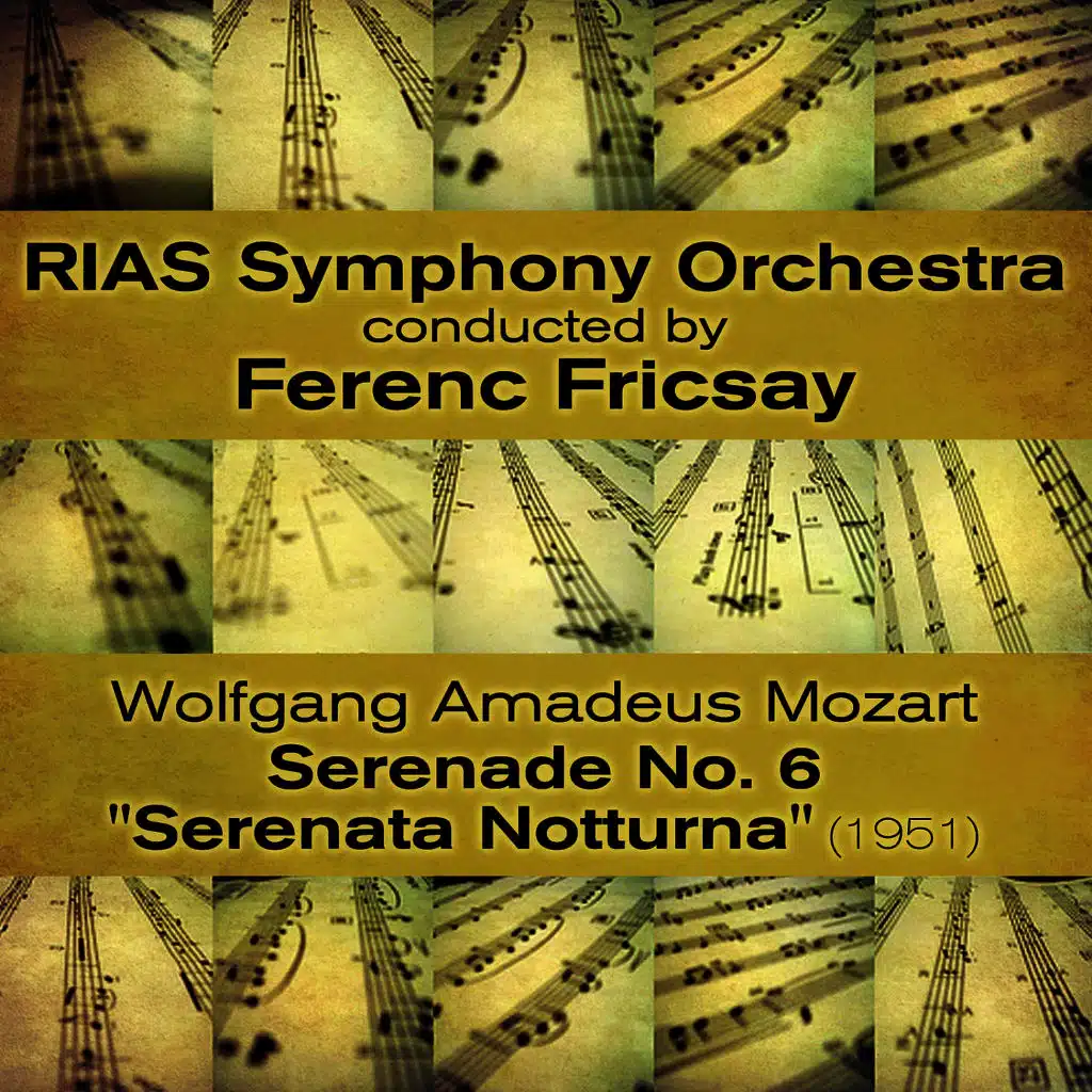 Wolfgang Amadeus Mozart: Serenade No. 6 for Orchestra in D Major ("Serenata Notturna"), K. 239 III. Rondo: Allegretto