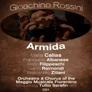 Gioachino Rossini: Armida, Act I: Si! Guerrieri, sian care